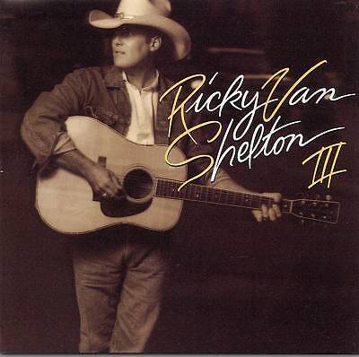 Ricky van shelton rvs - -, iii